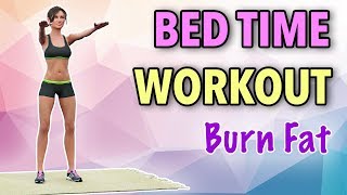 12 Min Bed Time Workout Burn Fat All Night While You Sleep [upl. by Inajna87]