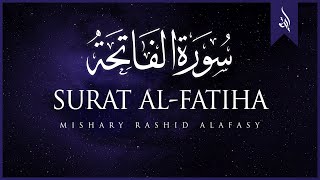 Surat AlFatihah The Opener  Mishary Rashid Alafasy  مشاري بن راشد العفاسي  سورة الفاتحة [upl. by Edmead]