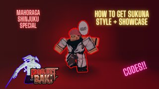 HOW TO GET SUKUNA STYLE  SHOWCASE  PROJECT BAKI 2  NEW CODES [upl. by Richmal]