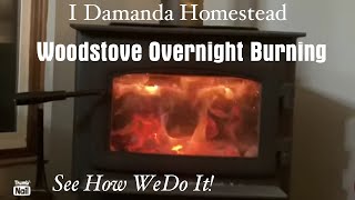 How to load your Wood Stove for a long overnight burn [upl. by Rennoc]