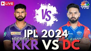 IPL 2024 LIVE KKR Vs DC LIVE Match  Kolkata Knight Riders Vs Delhi Capitals LIVE Score  N18L [upl. by Odlonra294]