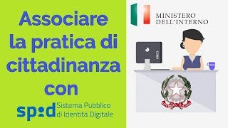 Come associare la pratica di cittadinanza con SPID [upl. by Lisandra]