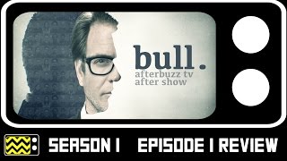 Bull Season 1 Episode 1 Review amp After Show  AfterBuzz TV [upl. by Curr754]