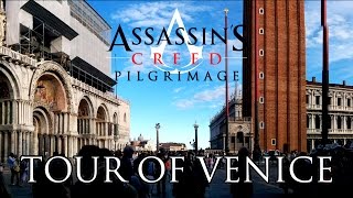 Assassins Creed Pilgrimage  Tour of Venice [upl. by Henigman]