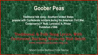 Goober Peas  Traditional Lyrics amp Orchestral Music [upl. by Varien]