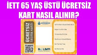 İett 65 Yaş Üstü Ücretsiz Kart Nasıl Alınır Nasıl Çıkartılır [upl. by Kirenoj656]