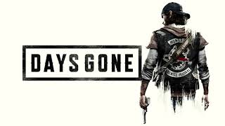 Days Gone OST Lewis Capaldi  Days Gone Quiet [upl. by Eaned]