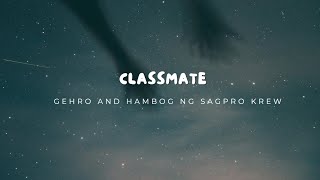 Hambog ng Sagpro  Classmate Lyrics [upl. by Eloc]