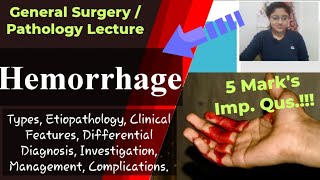 Haemorrhage General Surgery Lecture Hemorrhage in HindiTypes Of Haemorrhage Management Pathology [upl. by Melesa224]