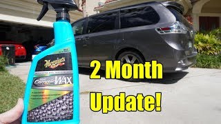 Meguiars Ceramic Spray Wax 2 Month Update 2019 Does It Last [upl. by Hoem]