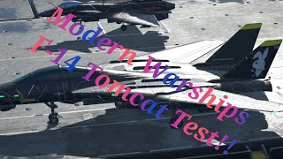 【Modern Warships】F14 Tomcat  and Return button Test 【モダンウォーシップス】F14 母艦へ戻るボタン Alpha test [upl. by Abby]