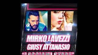 Mirko Lavezzi feat Giusy AttanasioLasciami stare [upl. by Cristionna]