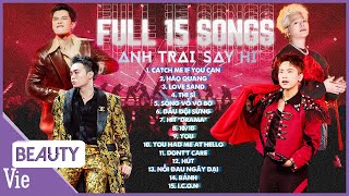 PLAYLIST Full 15 bài hát lọt TOP TRENDING của Anh Trai Say Hi nhất định phải nghe  ATSH [upl. by Andel]