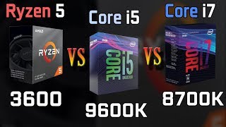 Ryzen 5 3600 vs Core i59600K vs i78700K Gaming Performance Comparison [upl. by Siurtemed]