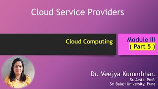 Cloud Computing Module 3 Cloud Service Providers [upl. by Eisak869]