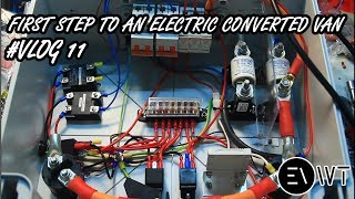 FIRST STEP TOWARDS AN ELECTRIC CONVERTED VAN  EVWT Vlog 11 [upl. by Airednaxela]