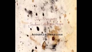 Shadows Collide With People Acoustic Full Album [upl. by Ronyam]