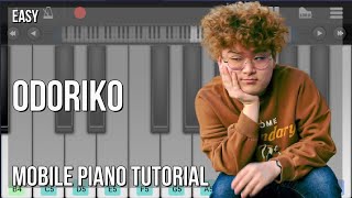 How to play Odoriko by Vaundy on Mobile Piano Tutorial [upl. by Knipe]