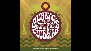 Urby C and the short arms club band  Cuore in prestito con diritto di riscatto [upl. by Shanahan108]