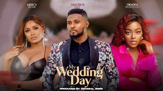 MY WEDDING DAYMAURICE SAM MERCY ISOYIP OKAWA SHAZNAY OBY TITUS 2023 NOLLYWOOD MOVIE [upl. by Urana703]