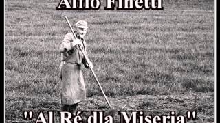 Alfio Finetti  Al Ré dla Miseria [upl. by Oniliuqnart389]