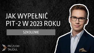 PIT2 od 2023 r – Szkolenie [upl. by Materi]