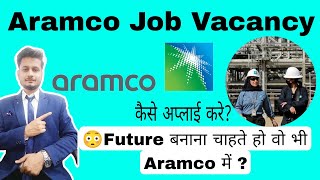 Jobs in Aramco Saudi Arabia  Saudi Arabia Vacancy 2024  Aramco Jobs for Freshers and Experienced [upl. by Punke454]