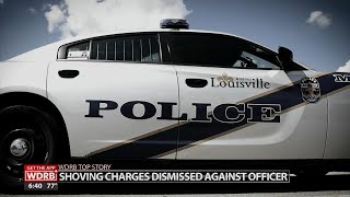 Louisville police officer suspended 15 days for shoving a woman charges dismissed [upl. by Kissee943]