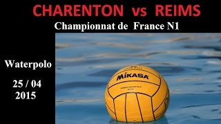 Match Waterpolo  CHARENTON vs REIMS  25042015 [upl. by Freedman]