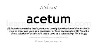 How to pronounce Acetum  English pronunciation [upl. by Ahsiet]