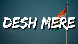 Oh Uncha Aasman Se Ho Tera Tiranga Jeene Ki Izazat Dede Ya Hukum Shahadat Dede LYRICS DESH MERE 🇮🇳 [upl. by Rehm]