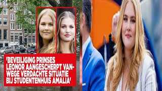 ‘Beveiliging prinses Leonor aangescherpt vanwege verdachte situatie bij studentenhuis Amalia’ [upl. by Eessej802]