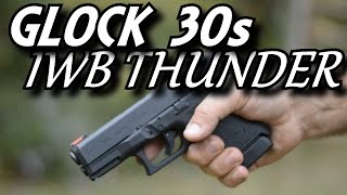 Glock 30s IWB Thunder [upl. by Nrevel]