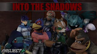 Into the Shadows  A Project Plus Combo Video by Lordy [upl. by Celtic]