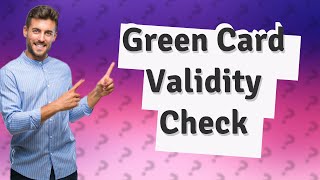 How do I check if my green card is still valid [upl. by Htebazle]