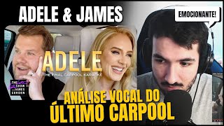 ADELE amp JAMES NO ÚLTIMO CARPOOL KARAOKE  ANÁLISE VOCAL [upl. by Ennovyhs]