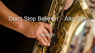 Dont Stop Believin Alto Sax [upl. by Keelin]