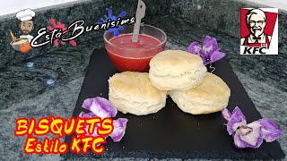 🔴BISQUETS  LOS MEJORES 🥯  Estilo KFC  Fáciles y Deliciosos [upl. by Aleina]