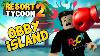 OBBY ISLAND TROPICAL RESORT TYCOON 2 Roblox [upl. by Godding]