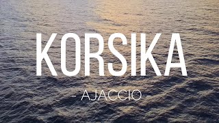 AJACCIO  KORSIKA [upl. by Luelle329]