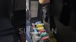 SUSUNAN SEKRING YAMAHA R25 [upl. by Raimundo804]