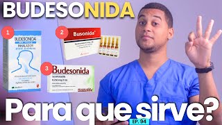 BUDESONIDA PARA QUE SIRVE  3 COSAS [upl. by Pearson]