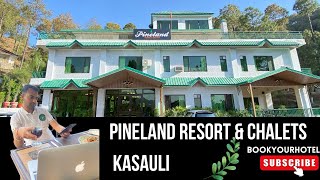 Pineland Resort amp Chalets Kasauli trending himachaltour kasaulihills [upl. by Idalla]