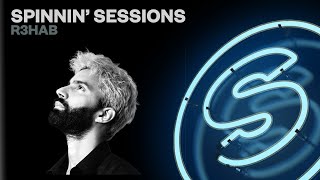 Spinnin’ Sessions Radio – Episode 572  R3HAB [upl. by Lopes]