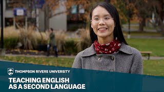 Teaching English as a Second Language  Thompson Rivers University [upl. by Russia]