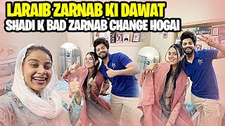 Laraib Zarnab Ki Dawat 😍 Zarnab Shadi Kay Bad Change Hogai 😯 [upl. by Luis]