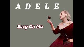 Adele  Easy On Me lyrics [upl. by Massab713]