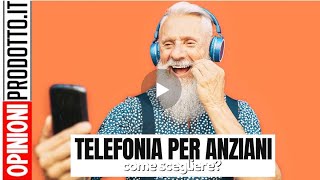 Telefonia per anziani  migliori cellulari semplici a tasti grandi [upl. by Eidnahs]