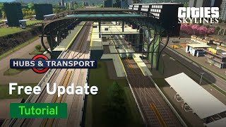 Hubs amp Transport Free Update Tutorial I Biffa Plays I Cities Skylines [upl. by Harry]