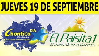 Resultados PAISITA y CHONTICO DIA del Jueves 19 de Septiembre de 2024 CHANCE 😱💰🚨🔥🍀 [upl. by Naylor976]